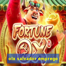 olx salvador emprego